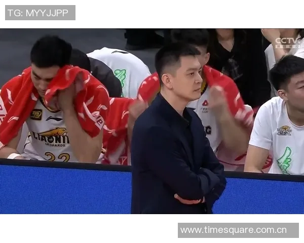 辽宁对阵北京杨鸣的精彩对决引发球迷热议与期待