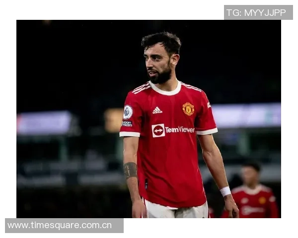 布鲁诺费尔南德斯:从默默无闻到足坛明星的奋斗历程与成就解析 布鲁诺费尔南德斯:从默默无闻到足坛明星的奋斗历程与成就解析